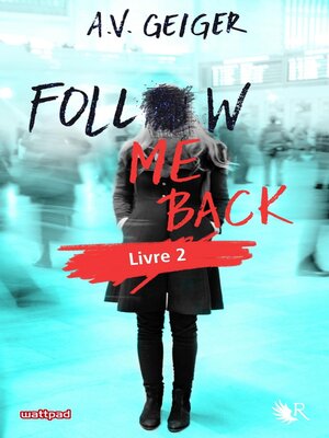 cover image of Follow Me Back--Livre 2--Édition française